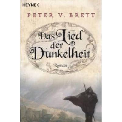 Das Lied der Dunkelheit | Peter V. Brett, Ingrid Herrmann-Nytko