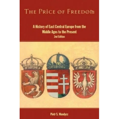 Price of Freedom | Piotr Stefan Wandycz