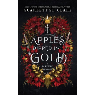 Apples Dipped in Gold | Scarlett St. Clair
