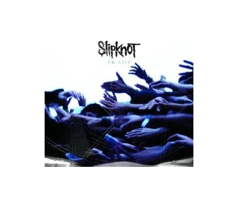 SLIPKNOT: 9.0-LIVE CD