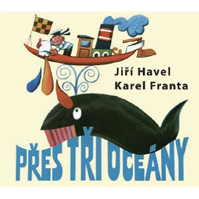 Přes tři oceány - Karel Franta