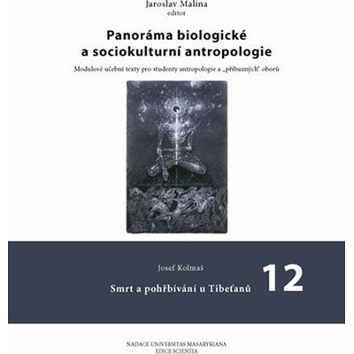 Panoráma biologické a sociokulturní antropologie 12. - Jaroslav Malina