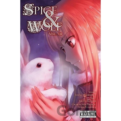 Spice and Wolf (Volume 14) - Isuna Hasekura, Keito Koume (ilustrácie)