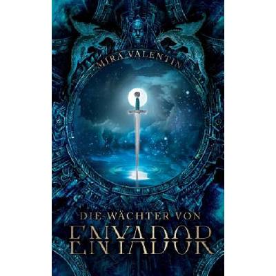 Wachter von Enyador | Mira Valentin