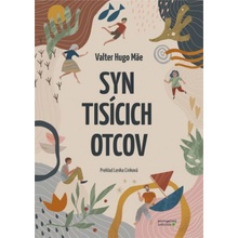 Syn tisícich otcov