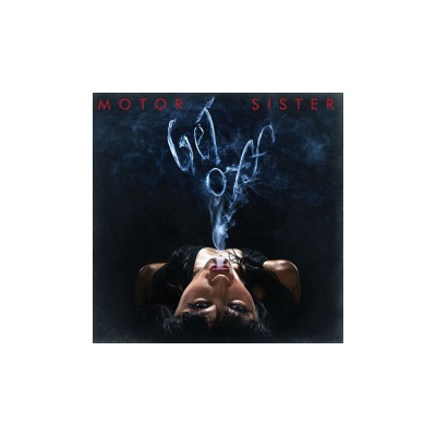 Motor Sister - Get Of Vinyl LP