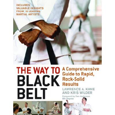 Way to Black Belt | Lawrence A. Kane, Kris Wilder