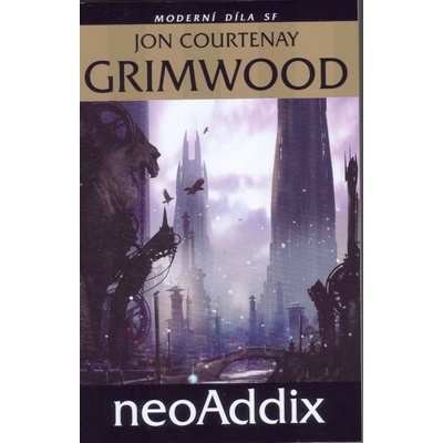 neoAddix - Courtenay Grimwood Jon