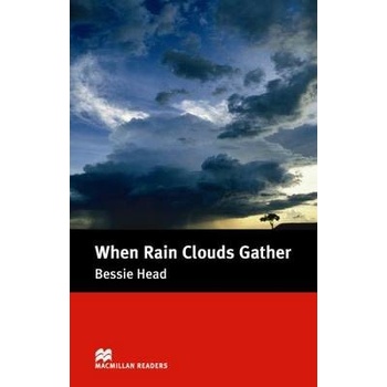When Rain Clouds Gather - Bessie Head , retold by Margaret Tarner
