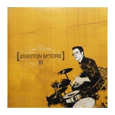 Stanton Moore: III LP