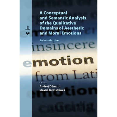 A Conceptual and Semantic Analysis of the Qualitative - Andrej Démuth editor, Slávka Démuthová editor