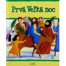 Prvá Veľká noc