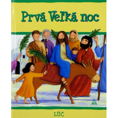 Prvá Veľká noc