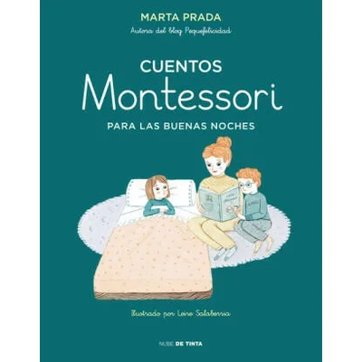 CUENTOS MONTESSORI PARA LAS BUENAS NOCHES | MARTA PRADA