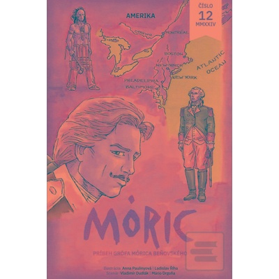 Združenie Mórica Beňovského Móric 12: Amerika