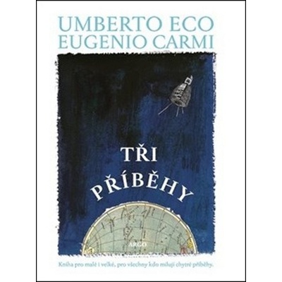 Tři příběhy - Umberto Eco