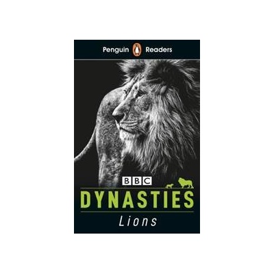Penguin Reader Level 1: Dynasties: Lions - Stephen Moss, Penguin Books