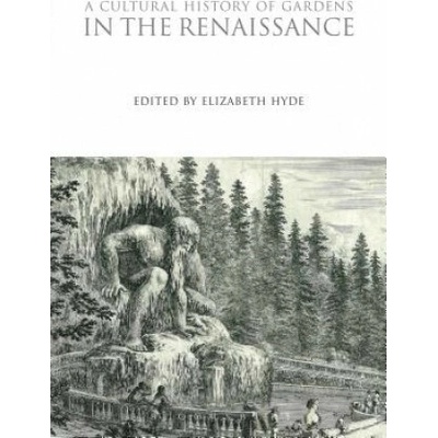 Cultural History of Gardens in the Renaissance