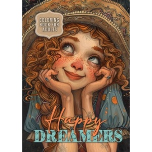 Happy Dreamers Coloring Book for Adults | Monsoon Publishing (2024)