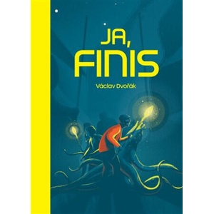 Ja, Finis | Václav Dvořák (2025)