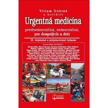 Urgentná medicína - Viliam Dobiáš a kolektív