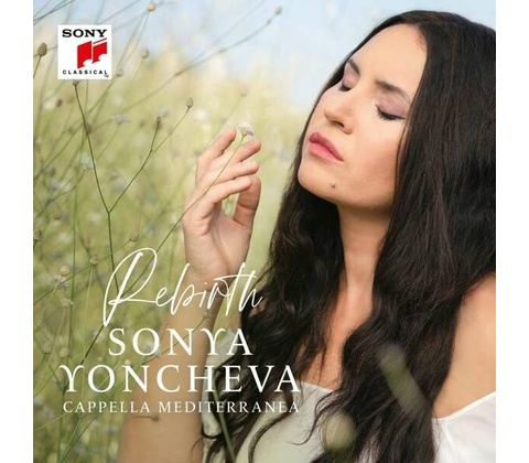 Yoncheva Sonya - Rebirth CD