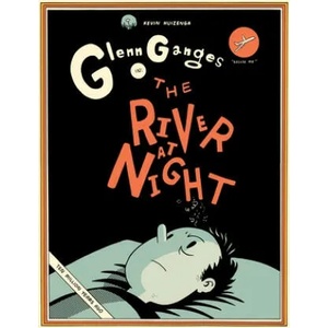 River At Night | Kevin Huizenga (ISBN: 9781770463745)
