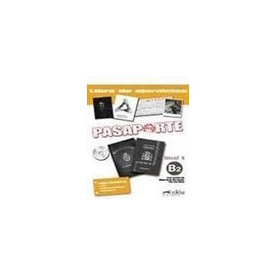 PASAPORTE ELE 4 (B2) EJERCICIOS + CD AUDIO Edelsa