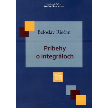 Príbehy o integráloch