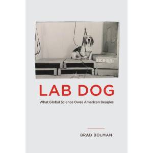 Lab Dog | Brad Bolman (ISBN: 9780226839745)