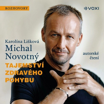 Tajemství zdravého pohybu - Michal Novotný