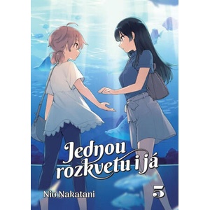 Jednou rozkvetu i já 5 | Nio Nakatani (2024)
