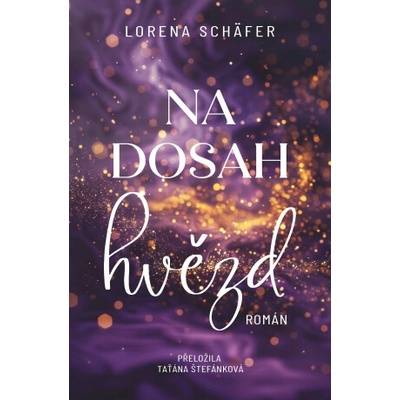 Na dosah hvězd - Lorena Schäfer