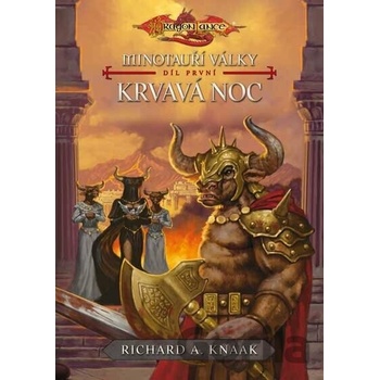 DragonLance - Krvavá noc - Minotauří války 1 - Knaak Richard A.