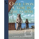 Once Upon a Time in the North. Illustrated Edition - Philip Pullman