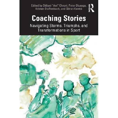 Coaching Stories | Kristen Dieffenbach, Peter Olusoga, Stiliani "Ani" Chroni