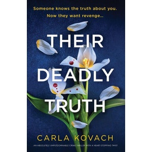 Their Deadly Truth | Carla Kovach (ISBN: 9781805502777)
