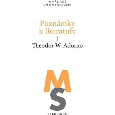 Poznámky k literatuře I. - Theodor W. Adorno