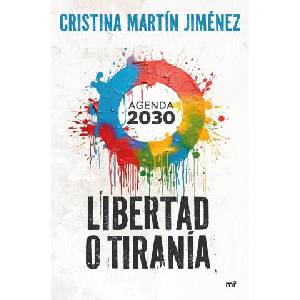 LIBERTAD O TIRANIA | CRISTINA MARTIN JIMENEZ (2024)