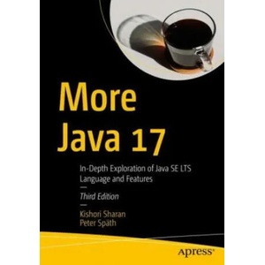 More Java 17 | Peter Späth (ISBN: 9781484271346)