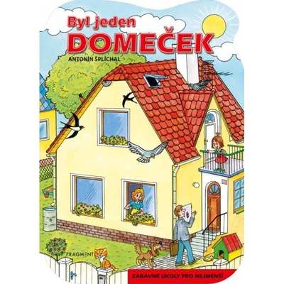 Byl jeden domeček