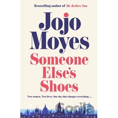 Someone Elses Shoes Moyes Jojo