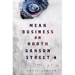 Mean Business on North Ganson Street (ISBN: 9781250052209)