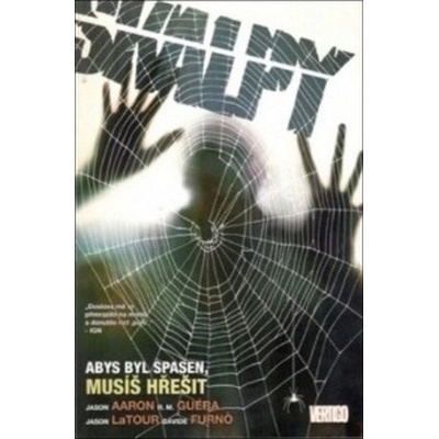 Skalpy Musíte hřešit, abyste byli spaseni