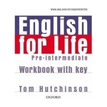 English for Life Pre-intermediate Workbook + key - Hutchinson Tom