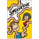 Superpérák - Darek Šmíd