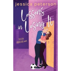 Lessons In Losing It: A Soccer Romance | Jessica Peterson (2022)