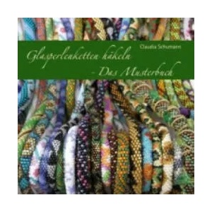 Glasperlenketten häkeln, Das Musterbuch | Claudia Schumann (2007)