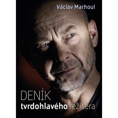 Deník tvrdohlavého režiséra - Pavlína Saudková, Václav Marhoul