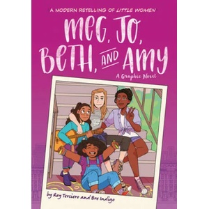 Meg, Jo, Beth, and Amy: A Graphic Novel | Rey Terciero (ISBN: 9780316522885)